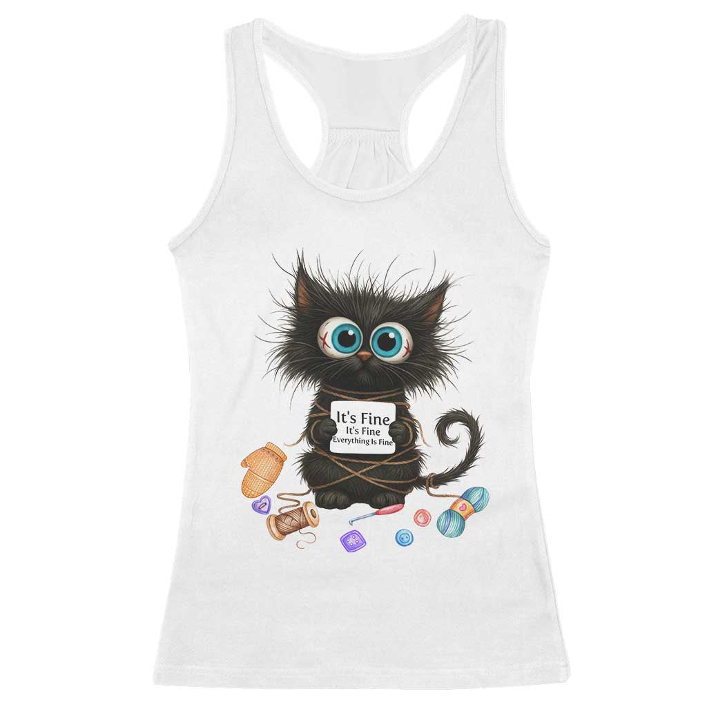 Funny Cat Crochet Lover Racerback Tank Top Its Fine I am Fine Everything Is Fine TS12 White Print Your Wear