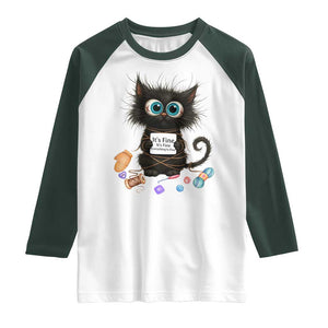 Funny Cat Crochet Lover Raglan Shirt Its Fine I am Fine Everything Is Fine TS12 White Dark Forest Green Print Your Wear