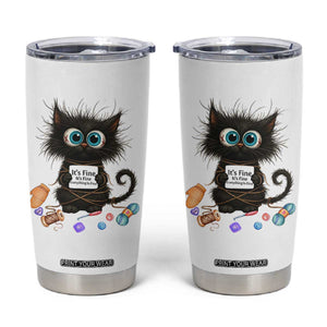Funny Cat Crochet Lover Tumbler Cup Its Fine I am Fine Everything Is Fine TS12 White Print Your Wear