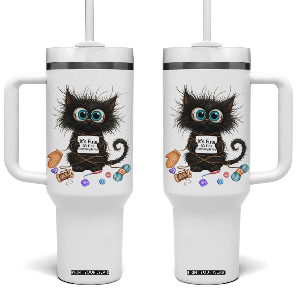 Funny Cat Crochet Lover Tumbler With Handle Its Fine I am Fine Everything Is Fine TS12 One Size: 40 oz White Print Your Wear