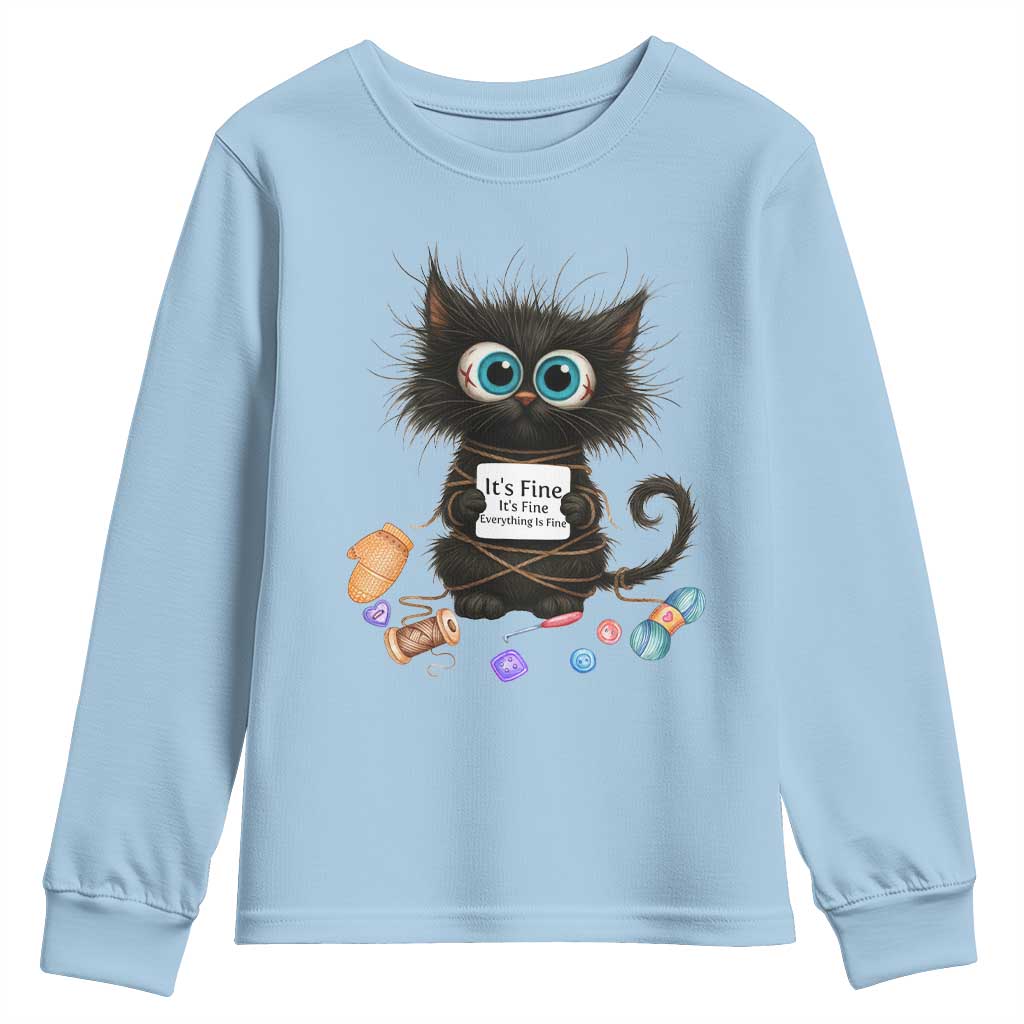 Funny Cat Crochet Lover Youth Sweatshirt Its Fine I am Fine Everything Is Fine TS12 Light Blue Print Your Wear