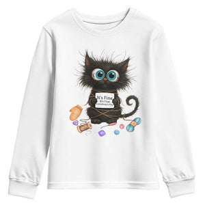 Funny Cat Crochet Lover Youth Sweatshirt Its Fine I am Fine Everything Is Fine TS12 White Print Your Wear