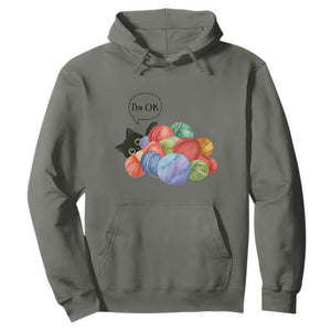 Im OK Hoodie Cat Tangled In Yarn Funny Crochet Gift TS12 Military Green Print Your Wear