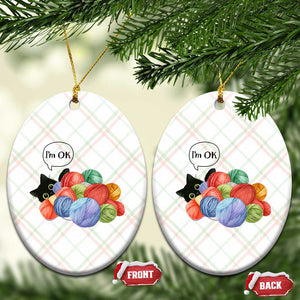 Im OK Ceramic Ornament Cat Tangled In Yarn Funny Crochet Gift TS12 Print Your Wear