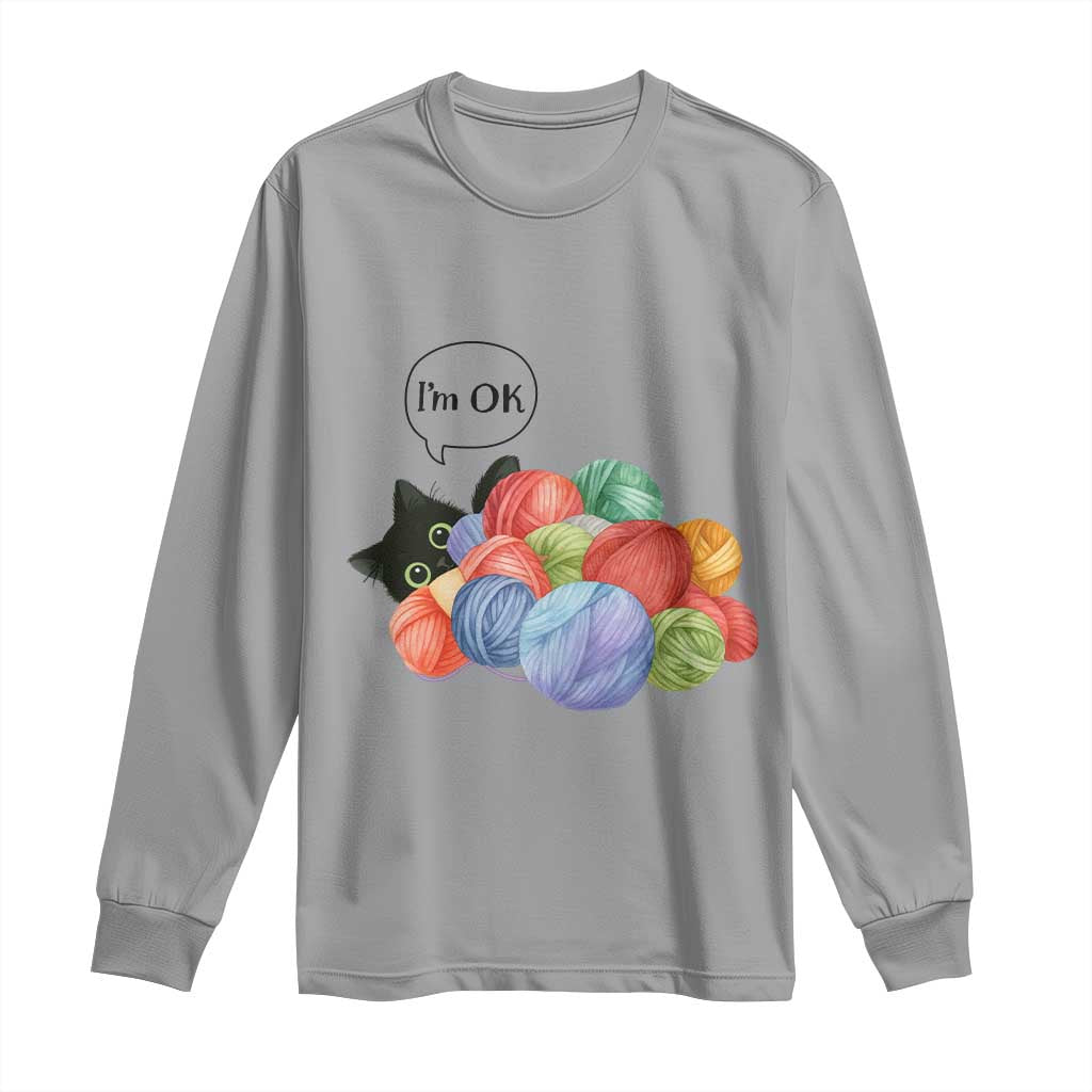 Im OK Long Sleeve Shirt Cat Tangled In Yarn Funny Crochet Gift TS12 Sport Gray Print Your Wear