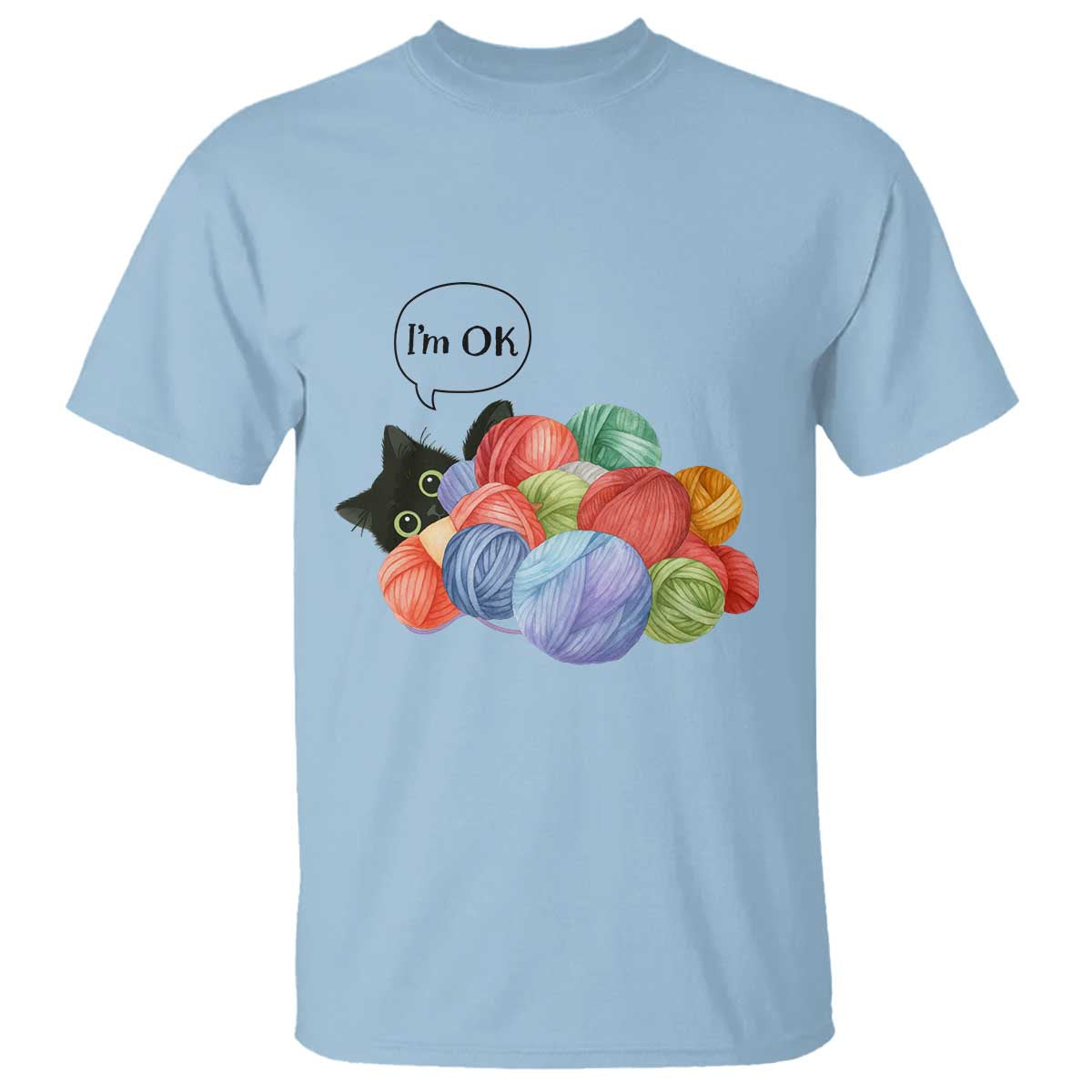 Im OK T Shirt Cat Tangled In Yarn Funny Crochet Gift TS12 Light Blue Print Your Wear
