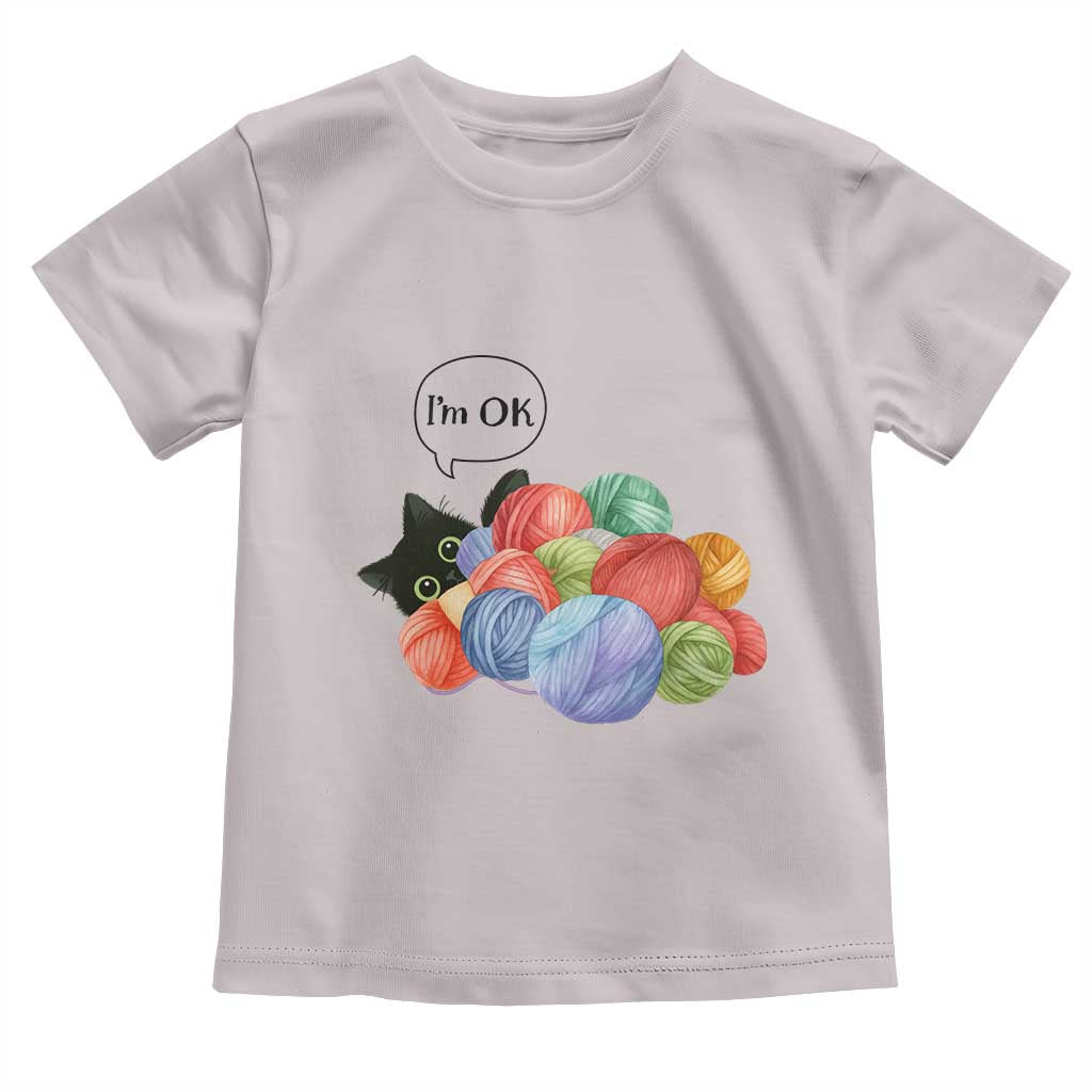 Im OK Toddler T Shirt Cat Tangled In Yarn Funny Crochet Gift TS12 Ice Gray Print Your Wear