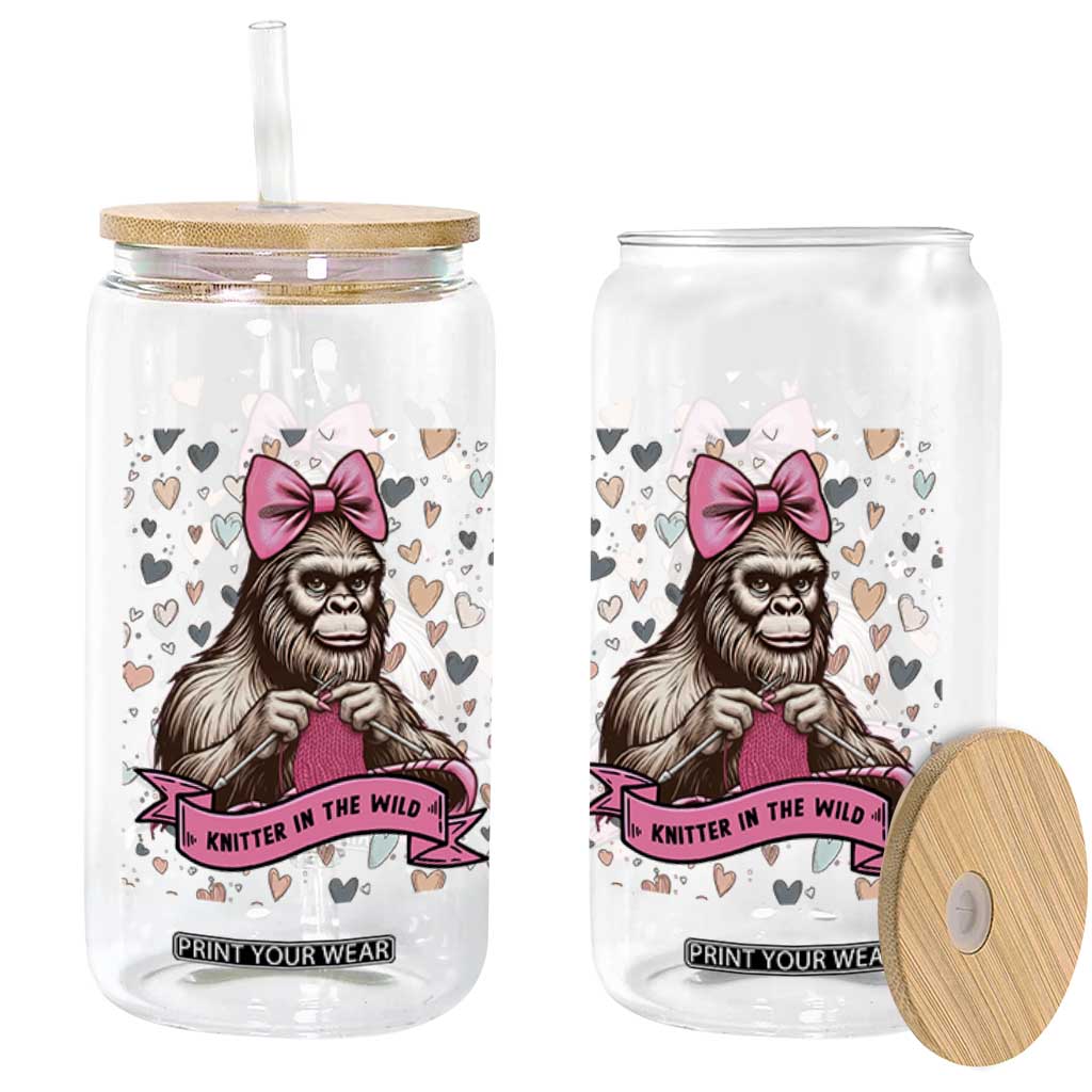 Funny Bigfoot Knitting Glass Can Knitter In The Wild TS12 Print Your Wear