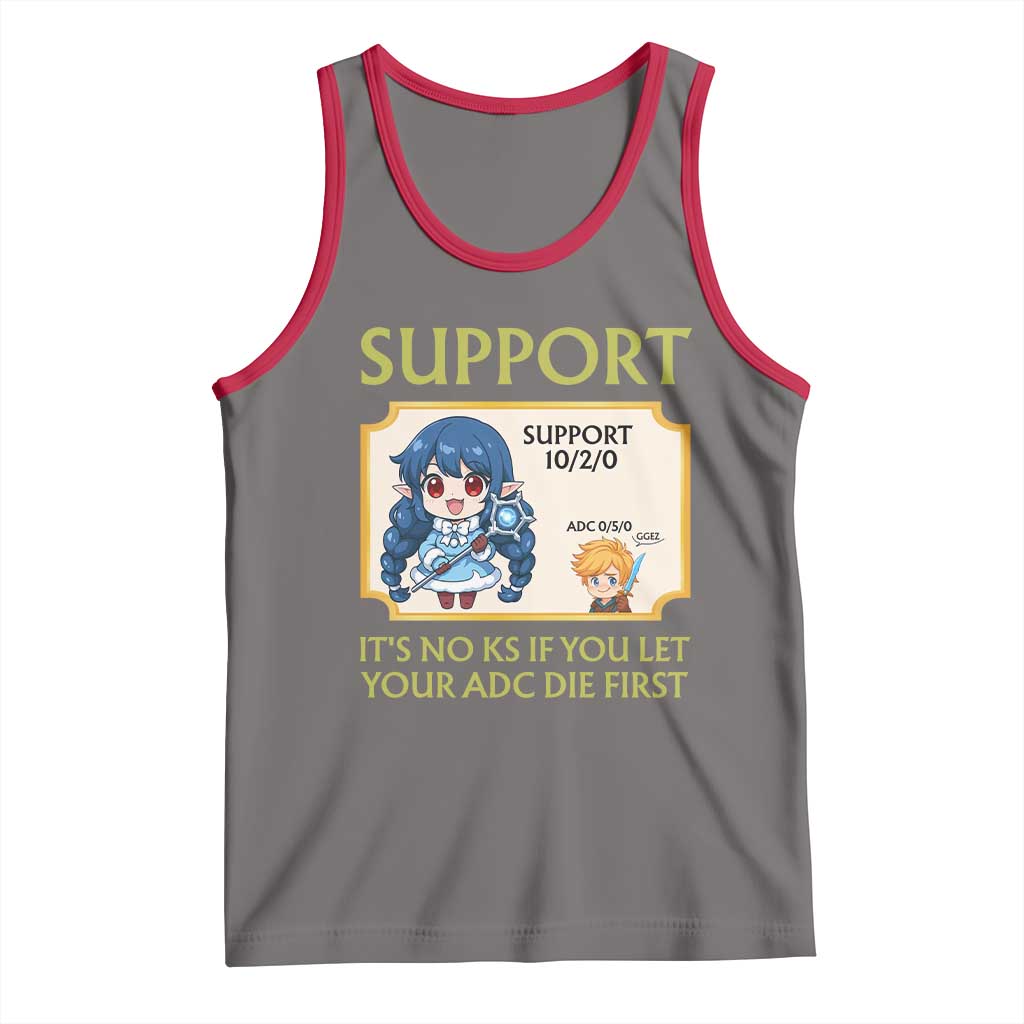 Support Main Funny Gaming Quote Tank Top Its No KS If You Let Your ADC Die First TS12 Deep Heather Red Print Your Wear