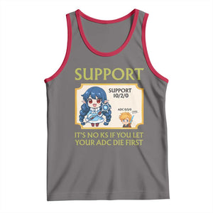 Support Main Funny Gaming Quote Tank Top Its No KS If You Let Your ADC Die First TS12 Deep Heather Red Print Your Wear