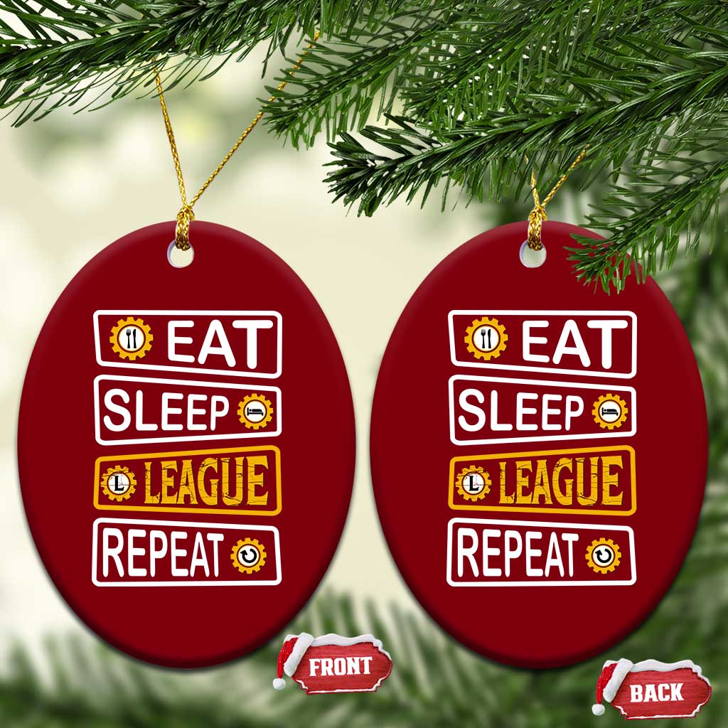 Funny Eat Sleep League Repeat Ceramic Ornament Gaming Quote Gift For Gamer TS12 Print Your Wear