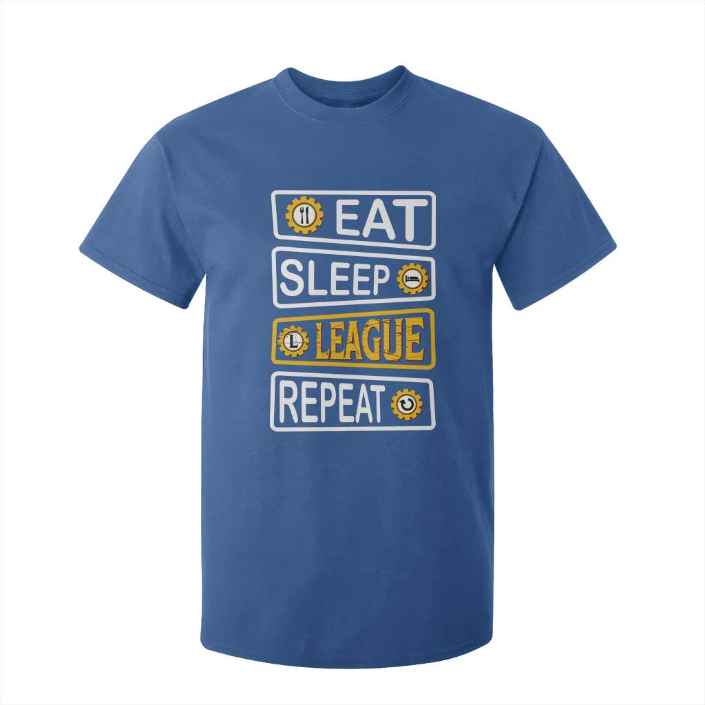 Funny Eat Sleep League Repeat T Shirt For Kid Gaming Quote Gift For Gamer TS12 Royal Blue Print Your Wear