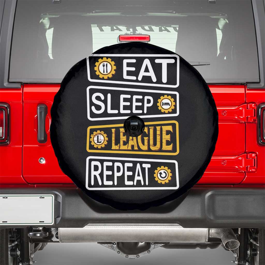 Funny Eat Sleep League Repeat Spare Tire Cover Gaming Quote Gift For Gamer TS12 Black Print Your Wear