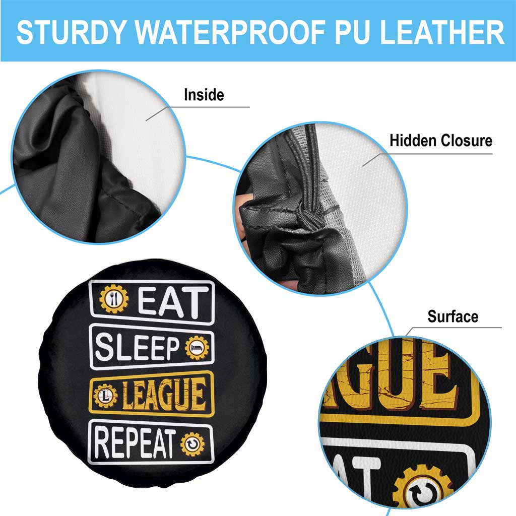 Funny Eat Sleep League Repeat Spare Tire Cover Gaming Quote Gift For Gamer TS12 Print Your Wear