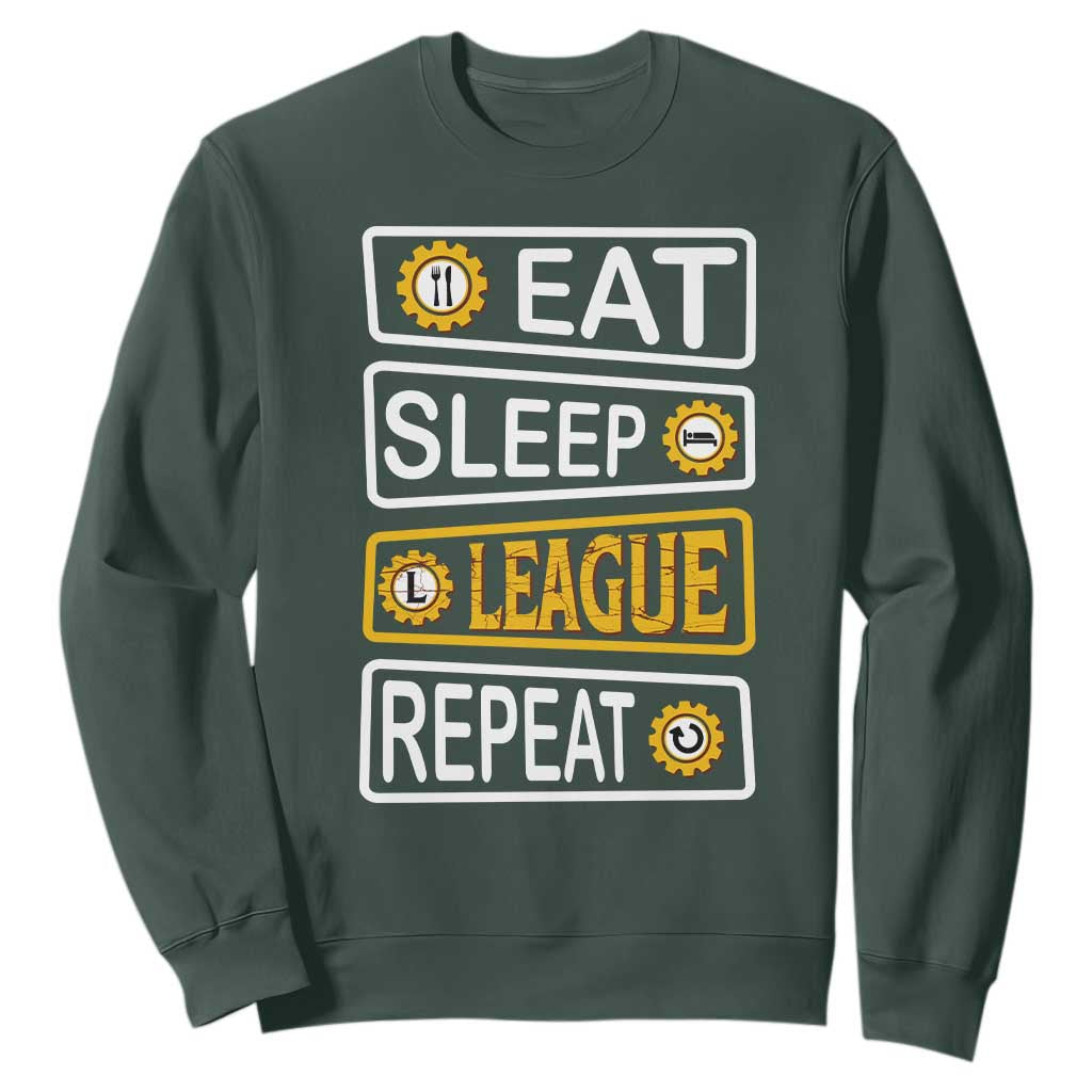 Funny Eat Sleep League Repeat Sweatshirt Gaming Quote Gift For Gamer TS12 Dark Forest Green Print Your Wear