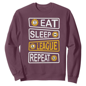 Funny Eat Sleep League Repeat Sweatshirt Gaming Quote Gift For Gamer TS12 Maroon Print Your Wear