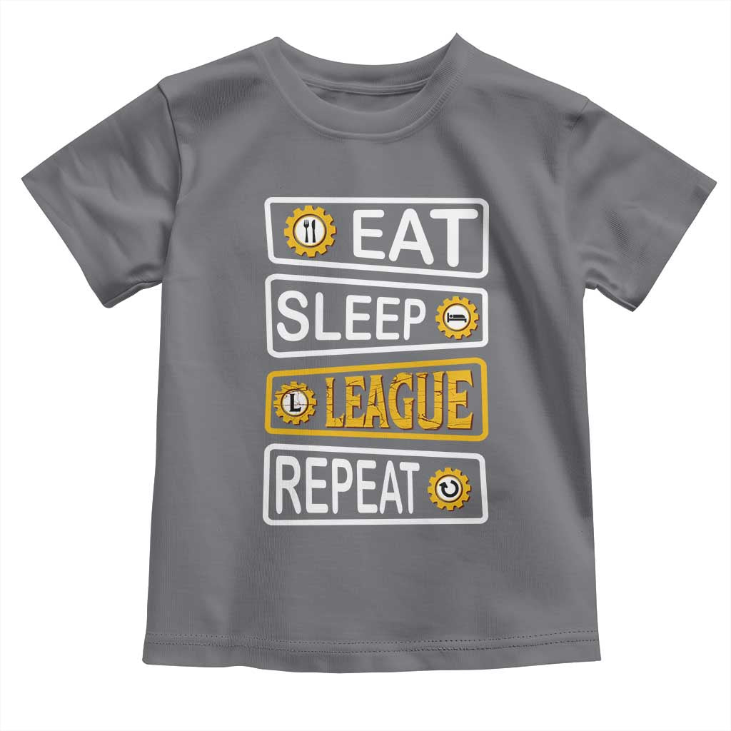 Funny Eat Sleep League Repeat Toddler T Shirt Gaming Quote Gift For Gamer TS12 Charcoal Print Your Wear
