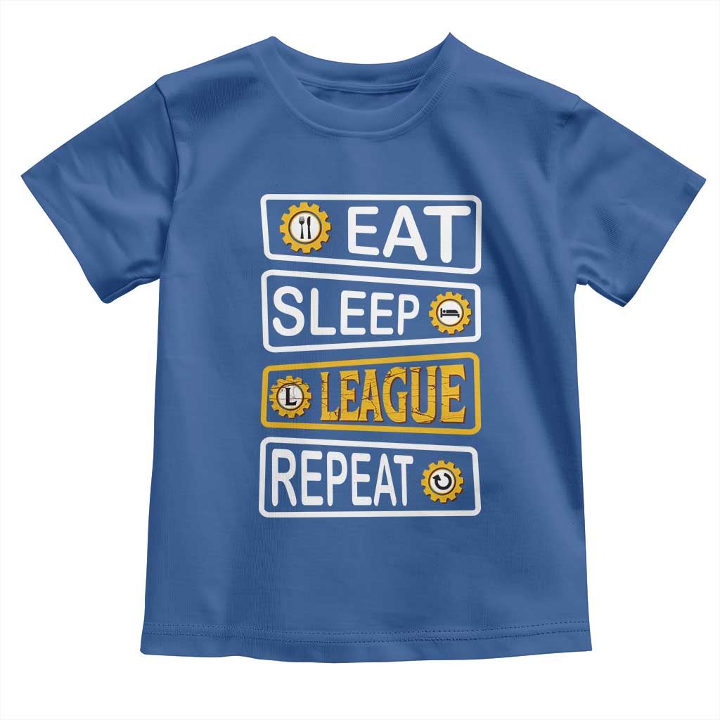 Funny Eat Sleep League Repeat Toddler T Shirt Gaming Quote Gift For Gamer TS12 Royal Blue Print Your Wear
