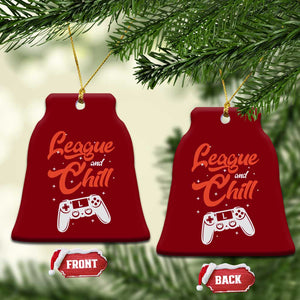 League And Chill Ceramic Ornament Funny Gaming Quote Gift For Gamer TS12 Print Your Wear