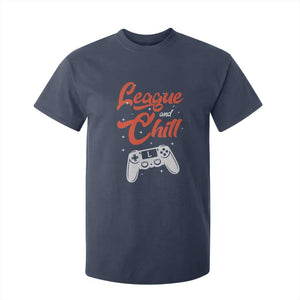 League And Chill T Shirt For Kid Funny Gaming Quote Gift For Gamer TS12 Navy Print Your Wear