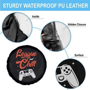 League And Chill Spare Tire Cover Funny Gaming Quote Gift For Gamer TS12 Print Your Wear