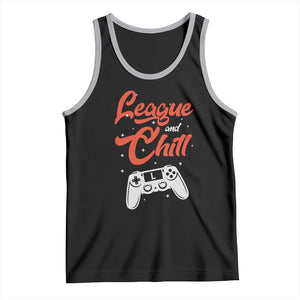 League And Chill Tank Top Funny Gaming Quote Gift For Gamer TS12 Black Athletic Heather Print Your Wear
