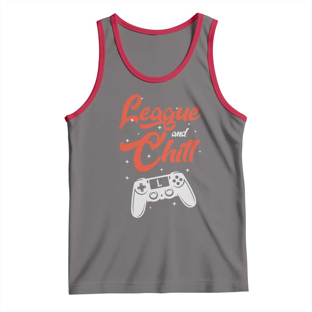 League And Chill Tank Top Funny Gaming Quote Gift For Gamer TS12 Deep Heather Red Print Your Wear