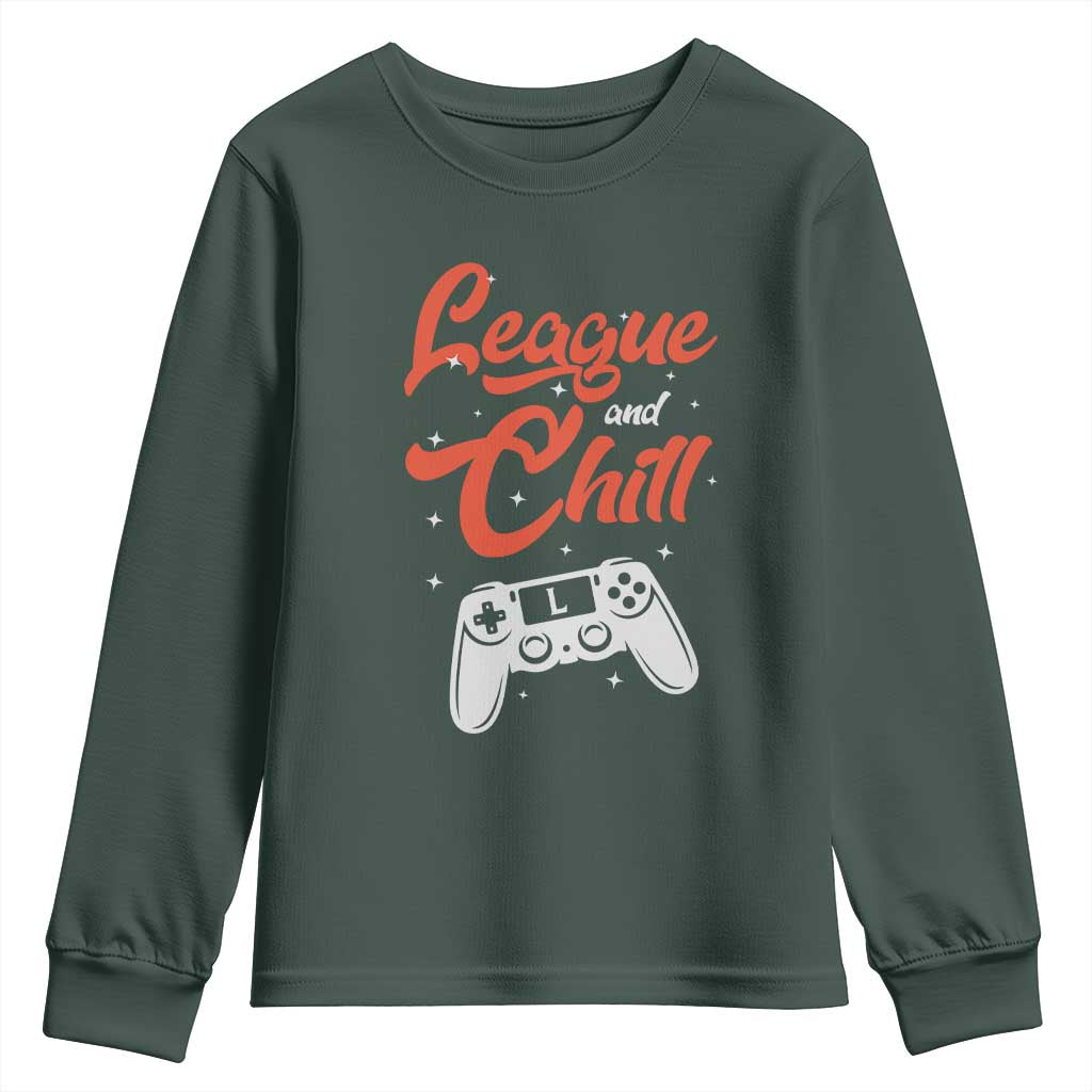 League And Chill Youth Sweatshirt Funny Gaming Quote Gift For Gamer TS12 Dark Forest Green Print Your Wear