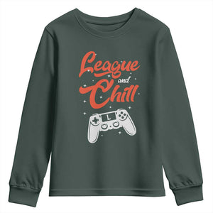 League And Chill Youth Sweatshirt Funny Gaming Quote Gift For Gamer TS12 Dark Forest Green Print Your Wear