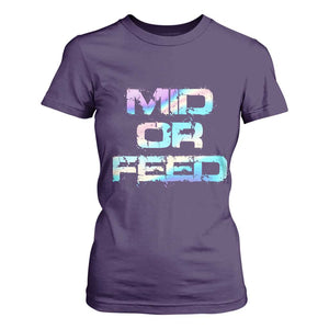 Mid Or Feed Iridescent Effect T Shirt For Women Funny Game Lover Gift TS12 Purple Print Your Wear