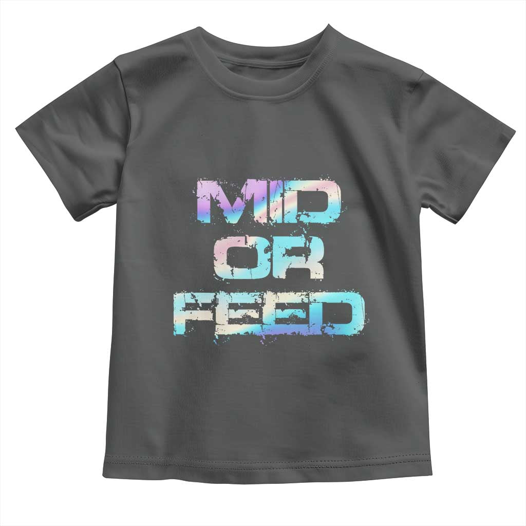 Mid Or Feed Iridescent Effect Toddler T Shirt Funny Game Lover Gift TS12 Dark Heather Print Your Wear