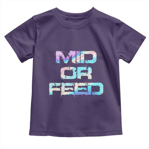 Mid Or Feed Iridescent Effect Toddler T Shirt Funny Game Lover Gift TS12 Purple Print Your Wear