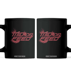 Mid Or Feed Holographic Witch Hat Coffee Mug Funny Game Lover Gift TS12 Black Print Your Wear