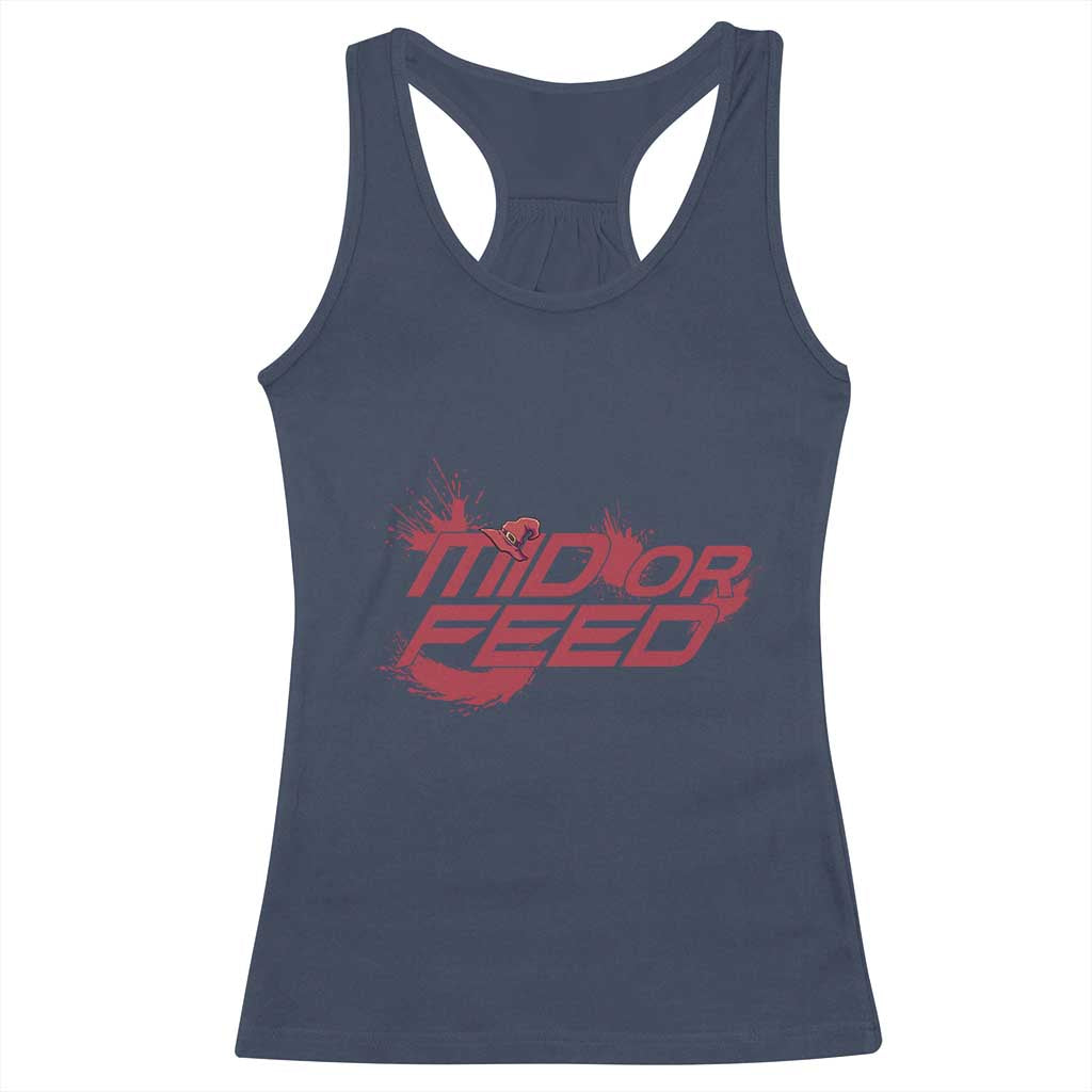 Mid Or Feed Holographic Witch Hat Racerback Tank Top Funny Game Lover Gift TS12 Navy Print Your Wear