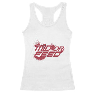 Mid Or Feed Holographic Witch Hat Racerback Tank Top Funny Game Lover Gift TS12 White Print Your Wear