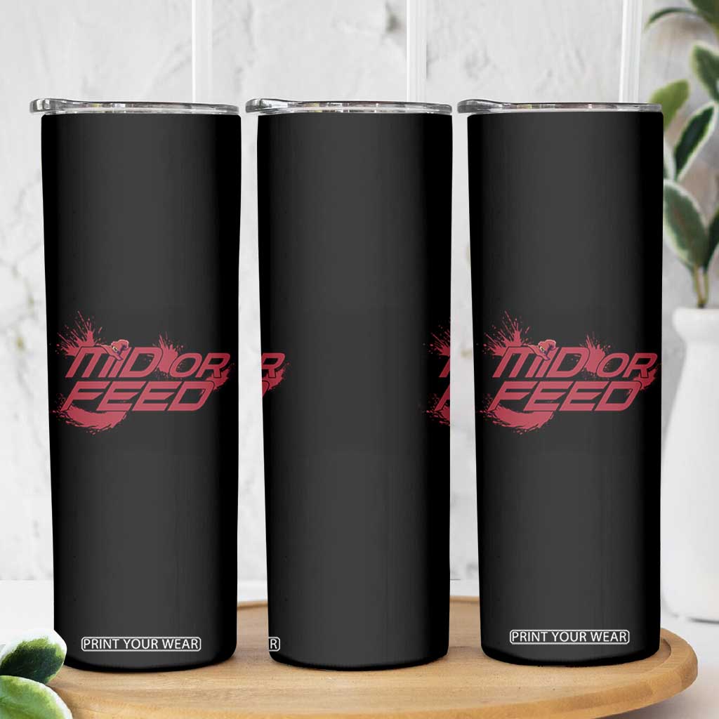 Mid Or Feed Holographic Witch Hat Skinny Tumbler Funny Game Lover Gift TS12 Print Your Wear