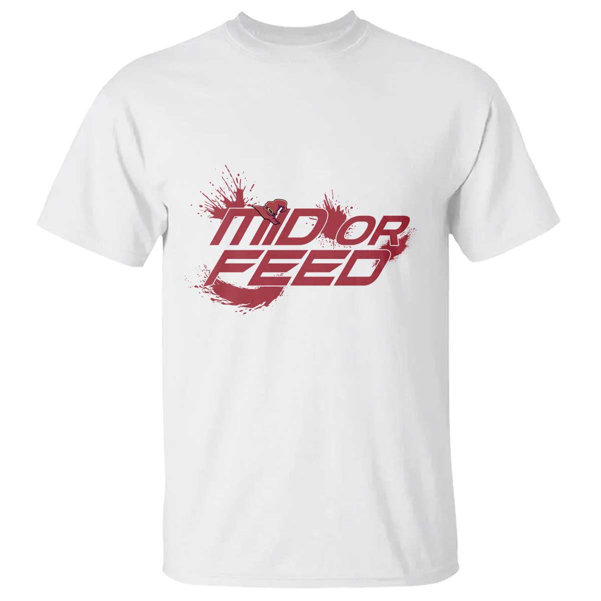 Mid Or Feed Holographic Witch Hat T Shirt Funny Game Lover Gift TS12 White Print Your Wear