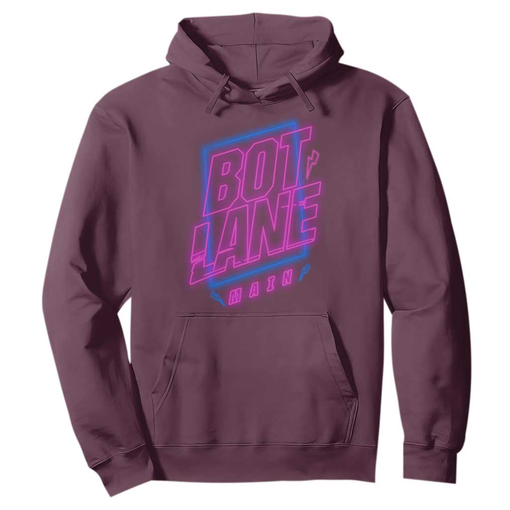 Bot Lane Main Cyberpunk Neon Style Hoodie Gaming Quote Gift TS12 Maroon Print Your Wear