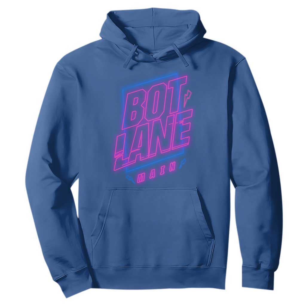 Bot Lane Main Cyberpunk Neon Style Hoodie Gaming Quote Gift TS12 Royal Blue Print Your Wear