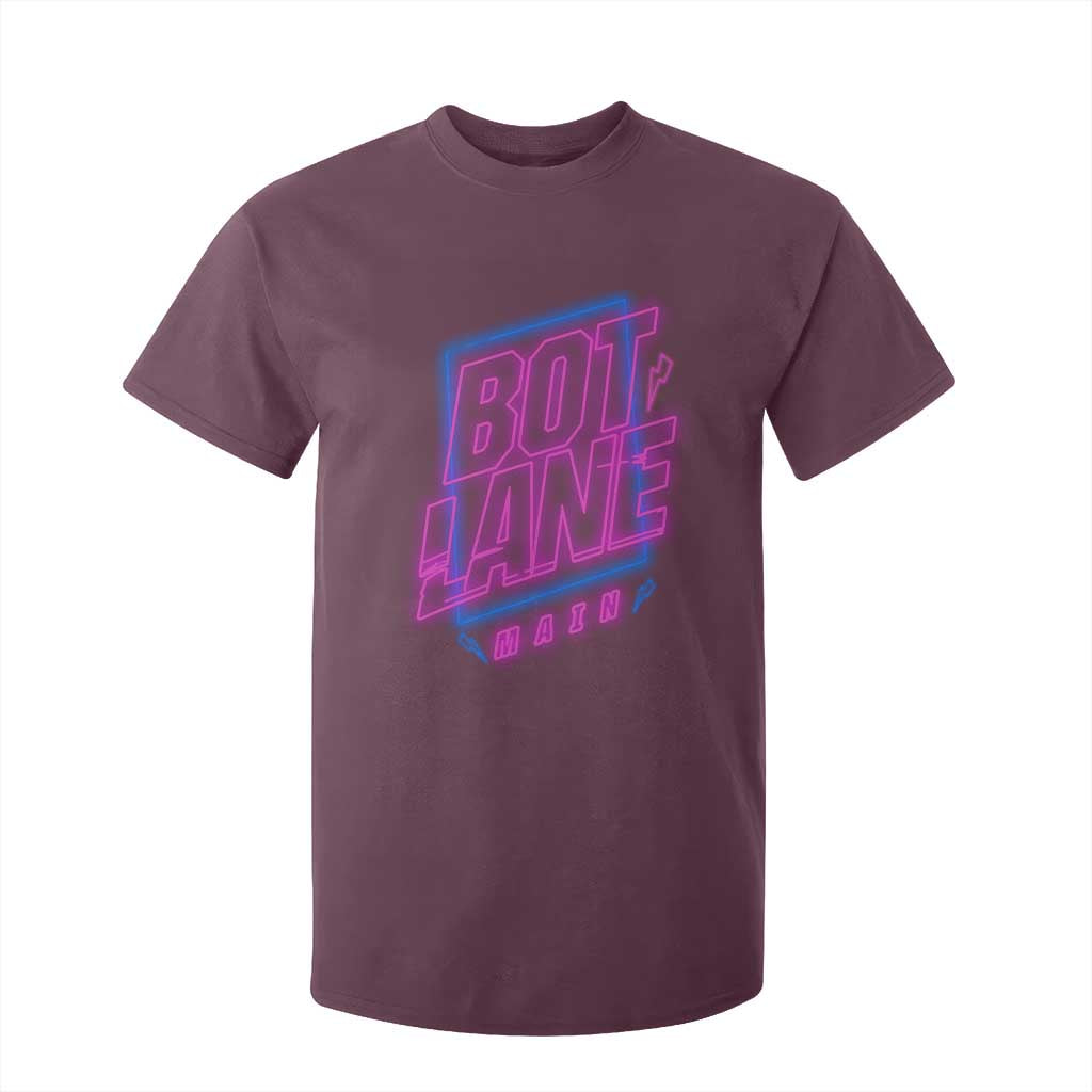 Bot Lane Main Cyberpunk Neon Style T Shirt For Kid Gaming Quote Gift TS12 Maroon Print Your Wear