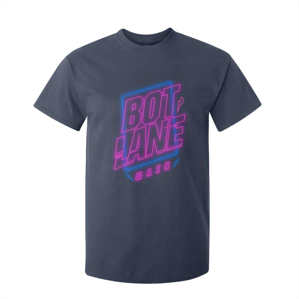 Bot Lane Main Cyberpunk Neon Style T Shirt For Kid Gaming Quote Gift TS12 Navy Print Your Wear