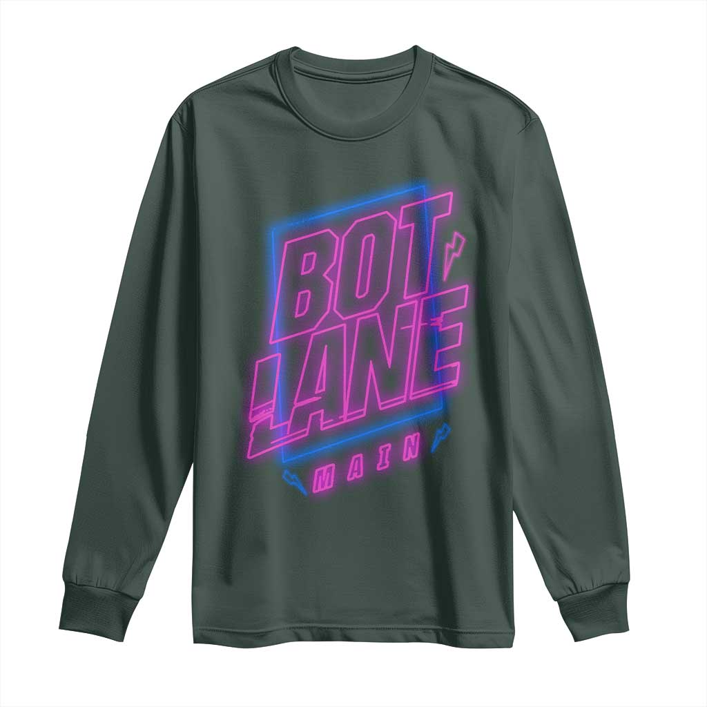 Bot Lane Main Cyberpunk Neon Style Long Sleeve Shirt Gaming Quote Gift TS12 Dark Forest Green Print Your Wear