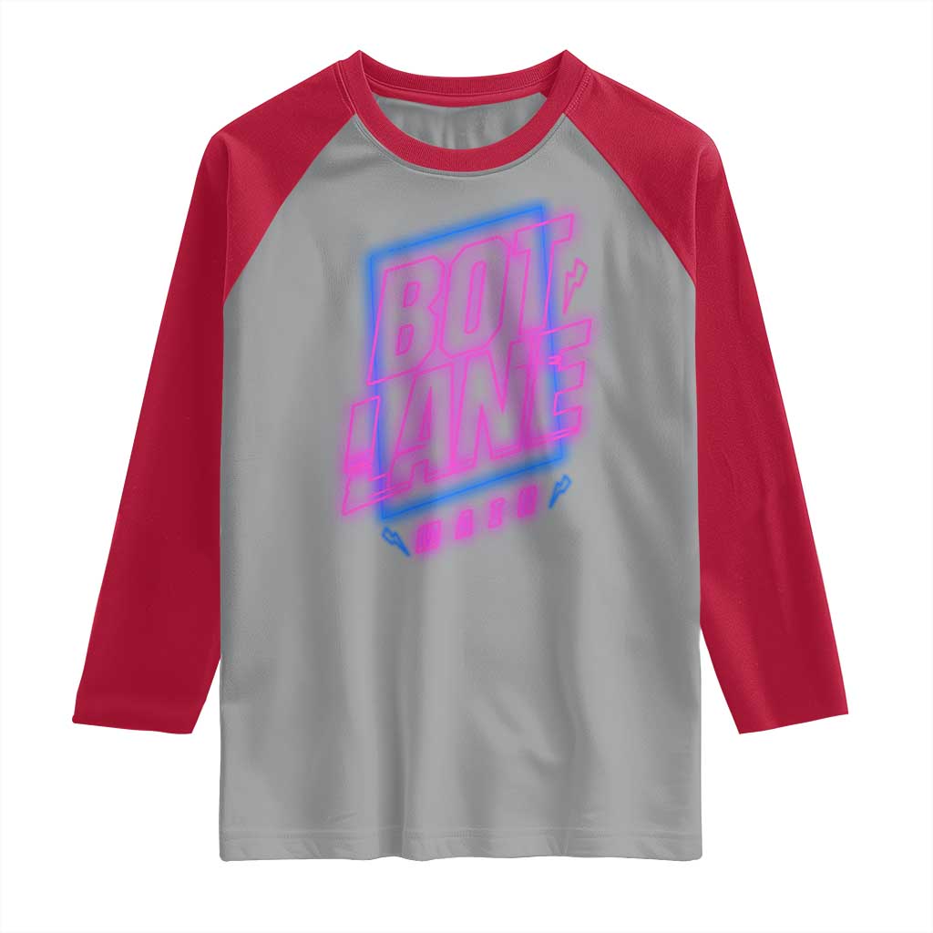 Bot Lane Main Cyberpunk Neon Style Raglan Shirt Gaming Quote Gift TS12 Sport Gray Red Print Your Wear
