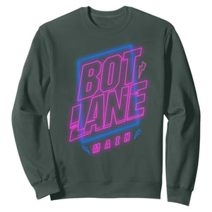Bot Lane Main Cyberpunk Neon Style Sweatshirt Gaming Quote Gift TS12 Dark Forest Green Print Your Wear