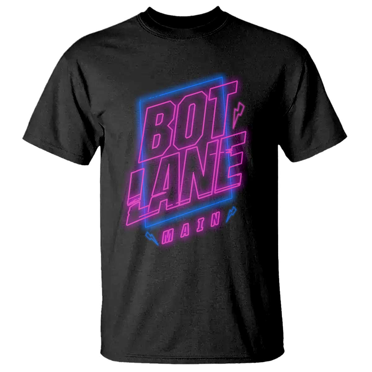 Bot Lane Main Cyberpunk Neon Style T Shirt Gaming Quote Gift TS12 Black Print Your Wear