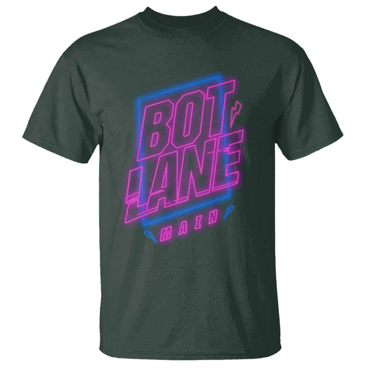 Bot Lane Main Cyberpunk Neon Style T Shirt Gaming Quote Gift TS12 Dark Forest Green Print Your Wear