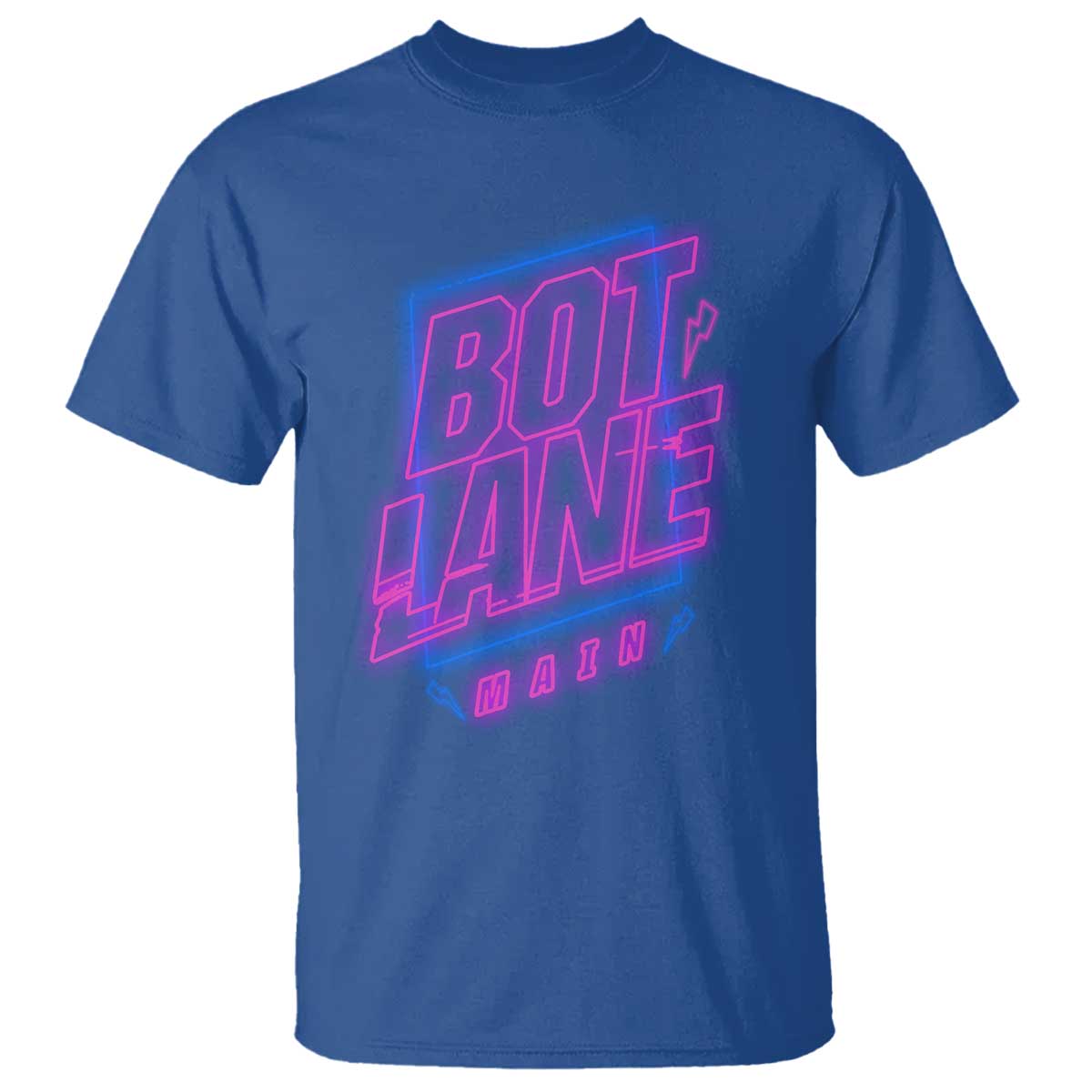 Bot Lane Main Cyberpunk Neon Style T Shirt Gaming Quote Gift TS12 Royal Blue Print Your Wear