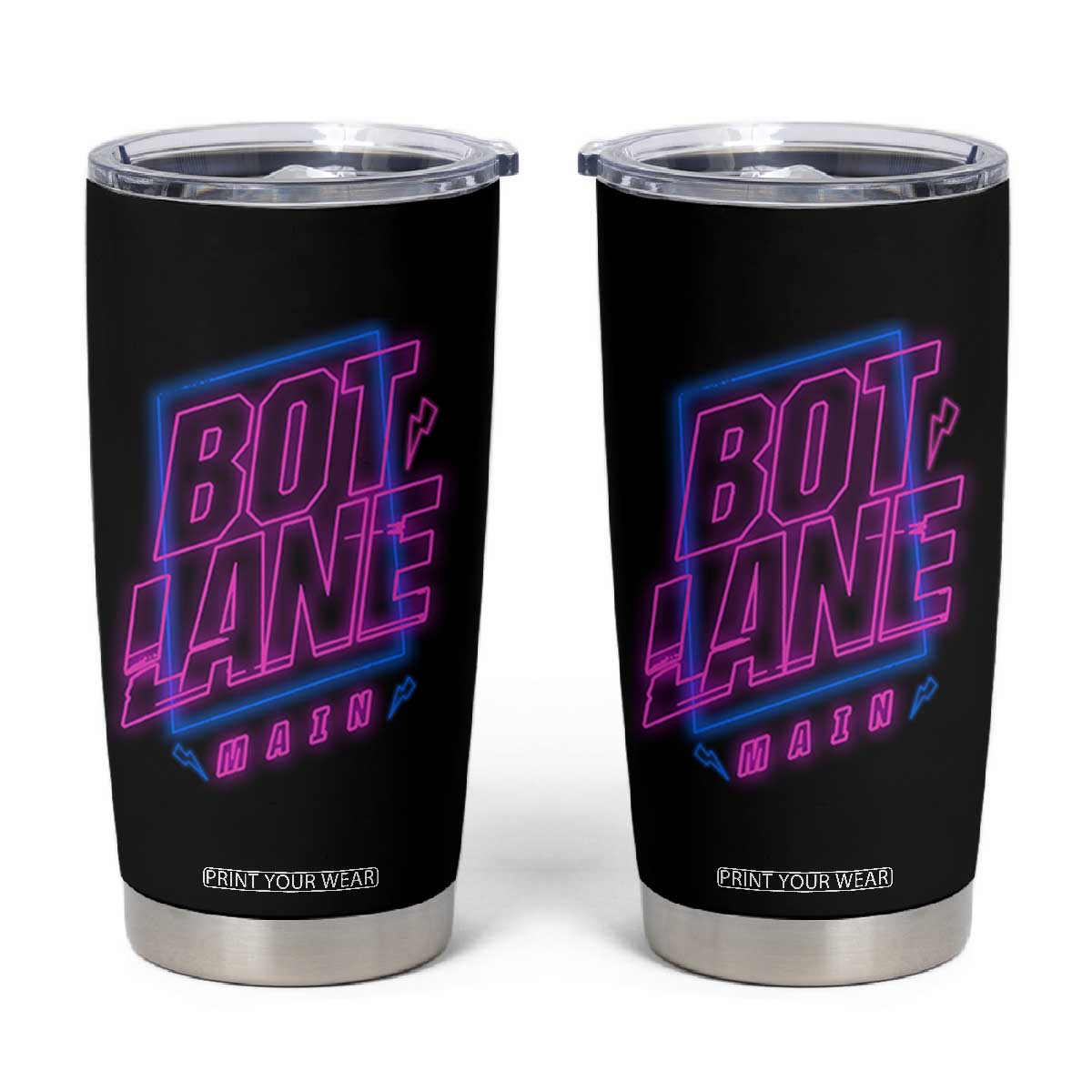 Bot Lane Main Cyberpunk Neon Style Tumbler Cup Gaming Quote Gift TS12 Black Print Your Wear