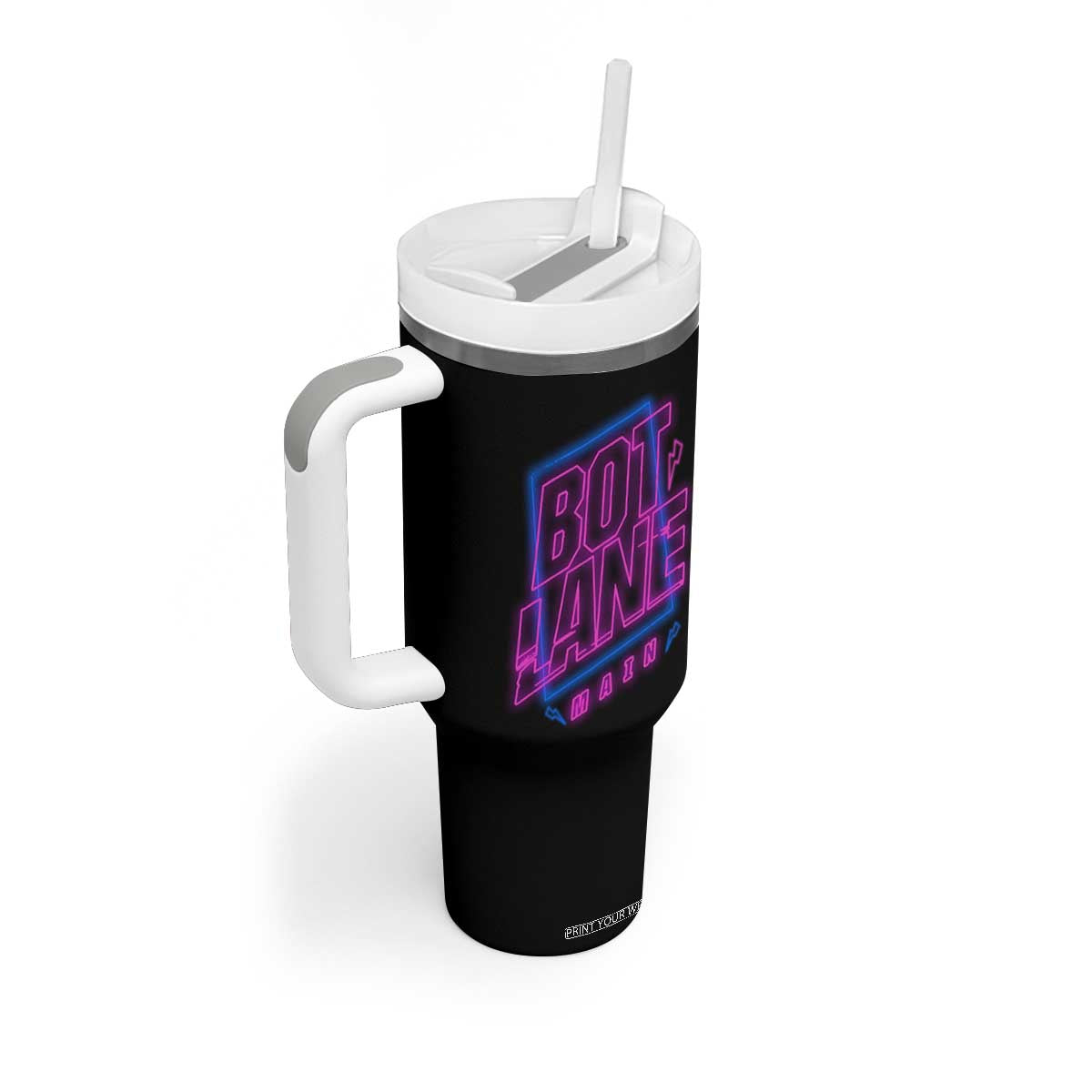 Bot Lane Main Cyberpunk Neon Style Tumbler With Handle Gaming Quote Gift TS12 Print Your Wear