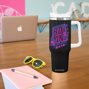 Bot Lane Main Cyberpunk Neon Style Tumbler With Handle Gaming Quote Gift TS12 Print Your Wear
